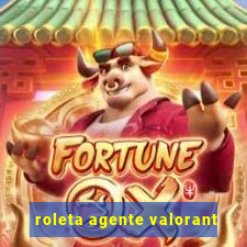 roleta agente valorant